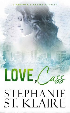 [Brother's Keeper 3.50] • Love, Cass